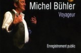 Michel Bühler, tendresse et poings serrés