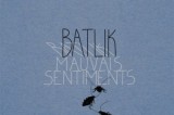 Batlik, un beau disque d’humain