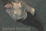 Stéphanie Blanchoud, les beaux jours de l’artiste belge
