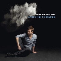 Alex-Beaupain-Après-Moi-Le-Déluge