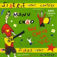 Manu_Chao_-_Sibérie_M'Était_Contéee 2004