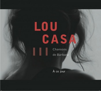 Cover-Lou-Casa-A-ce-jour-e1450705270669