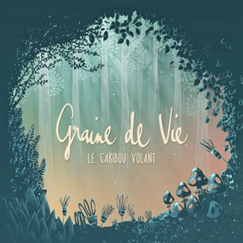 Caribou volant Graine de vie 2016