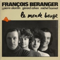 BERANGER Francois Le monde bouge 1974