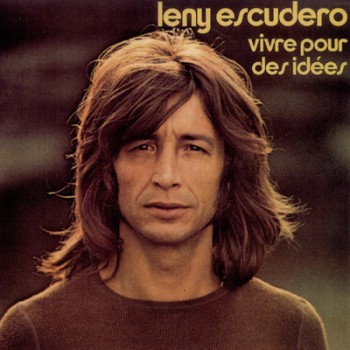 Escudero Leny Vivre pour des idées 1973
