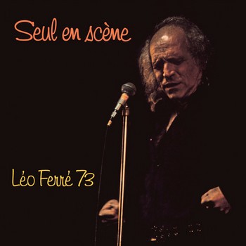 FERRE Léo Seul en scène 1973