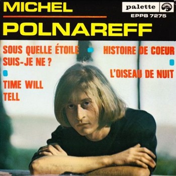 michel_polnareff-sous_quelle_etoile_suis-je_ne_s_1[1]