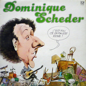 SCHEDER Dominique C'estFouCQuOnEstRiche 1979