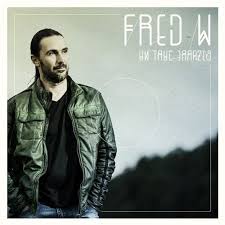 FRED W Un truc bizarre 2016