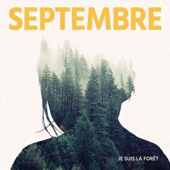 Septembre Je suis la forêt EP 2017