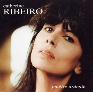 RIBEIRO Catherine Fenêtre ardente 1993