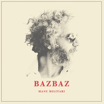 Bazbaz-Manu Militari 2019