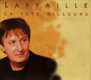 1999-gilbert-lafaille-la-tete-ailleurs