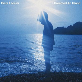 Faccini Piers I dreamed an island 2016