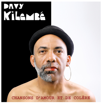 KILEMBE chansons d'amour et de colère 2019