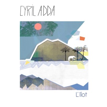 ADDA Cyril 2020 L'Ilôt