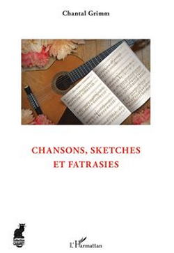 Chansons sketches et fatrasies