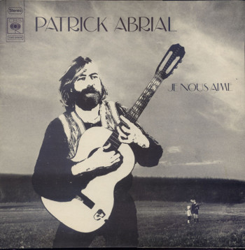 ABRIAL Patrick 1972 Je nous aime