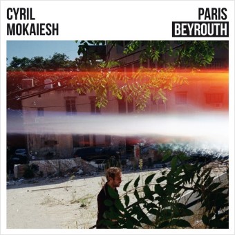 MOKAIESH Cyril 2020 Paris Beyrouth