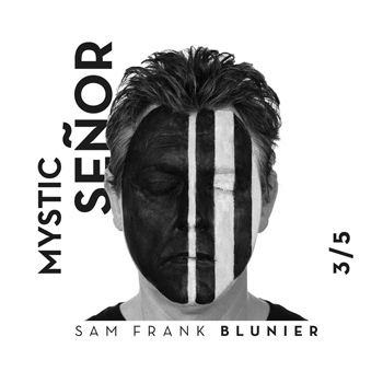 BLUNIER Sam Franck Mystic Senor 2020 350