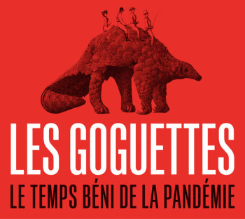 Les Goguettes Le temps béni de la pandémie ©Christophe Hamery