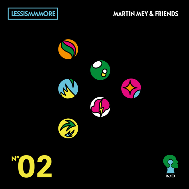 MEY Martin & friends 2020 INEX2 Lessismmmore