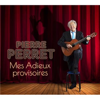 PERRET 2021 Pierre Mes-Adieux-provisoires-Edition-Limitee