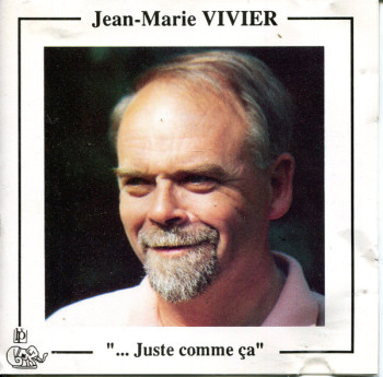 VIVIER Jean-Marie 1991 Juste comme ça