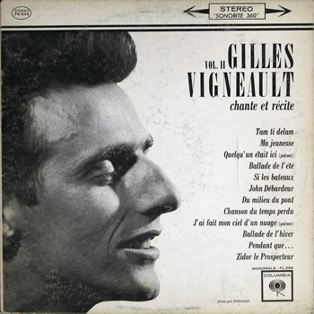 VIGNEAULT Gilles 1963 Chante et récite volume 2