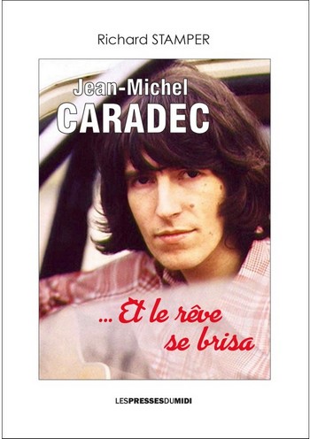 jean-michel-caradec-et-le-reve-se-brisa-de-richard-stamper