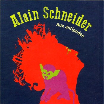 Schneider 2016 alain Aux antipodes