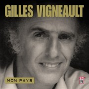 gilles-vigneault-anthologie-mon-pays-gilles-vigneault
