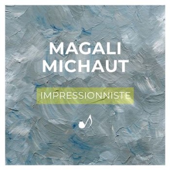 MICHAUT Magali 2022 Impressionniste