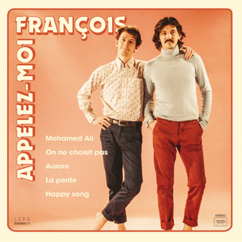 APPELEZ-MOI FRANÇOIS 2022 EP