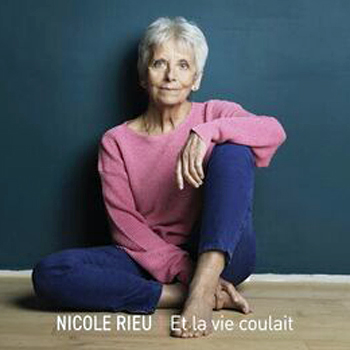 RIEU Nicole 2022 Et la vie coulait