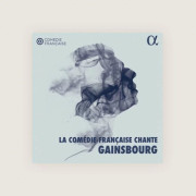 La Comédie française chante Gainsbourg