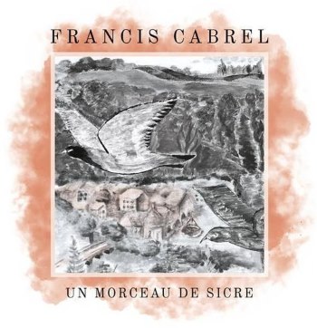 CABREL Francis 2023 Un morceau de Sicre