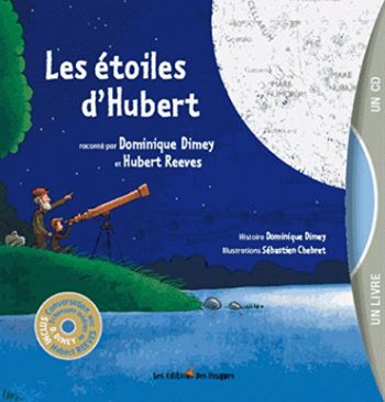 DIMEY Dominique 2013 Les étoiles d'Hubert livre-CD
