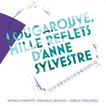 Lougarouve 2023 8 12Mille-reflets-d-Anne-Sylvestre