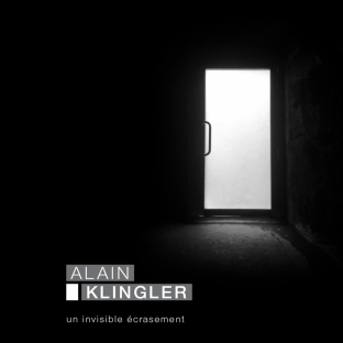alain-klingler-un-invisible-ecrasement-110590819