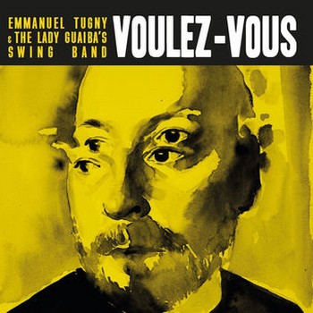 TUGNY Emmanuel Voulez-vous 2016