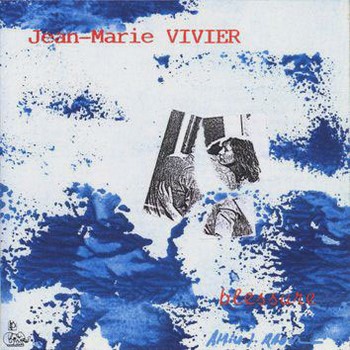 VIVIER Blessure 1994