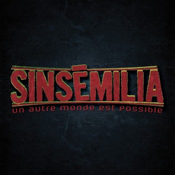 sinsemilia-un-autre-monde-est-possible