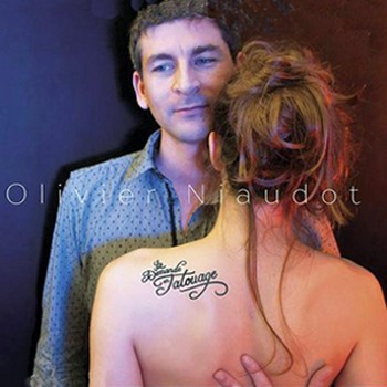 NIAUDOT Olivier sortie CD demde tatouage 2017