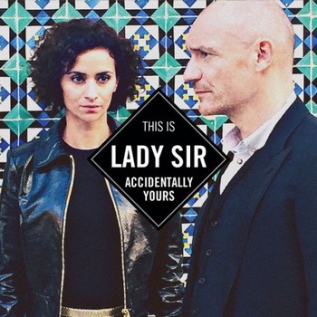 lady-sir---accidentally-yours-(2017)