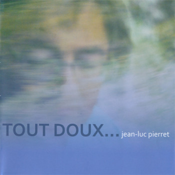 PIERRET jean-luc tout-doux 2014