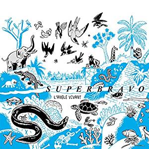 SUPERBRAVO L'angle vivant 2017