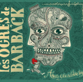 Les Ogres de Barback Amours grises & colères rouges 2019