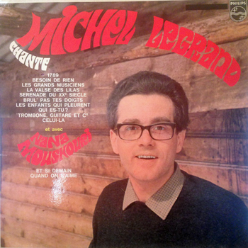 LEGRAND Michel 1969 Chante & avec Nana Mouskouri