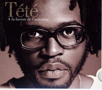 Tété A la faveur de l'automne 2003
